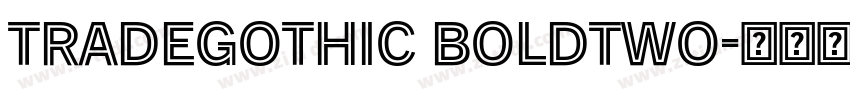 TradeGothic BoldTwo字体转换